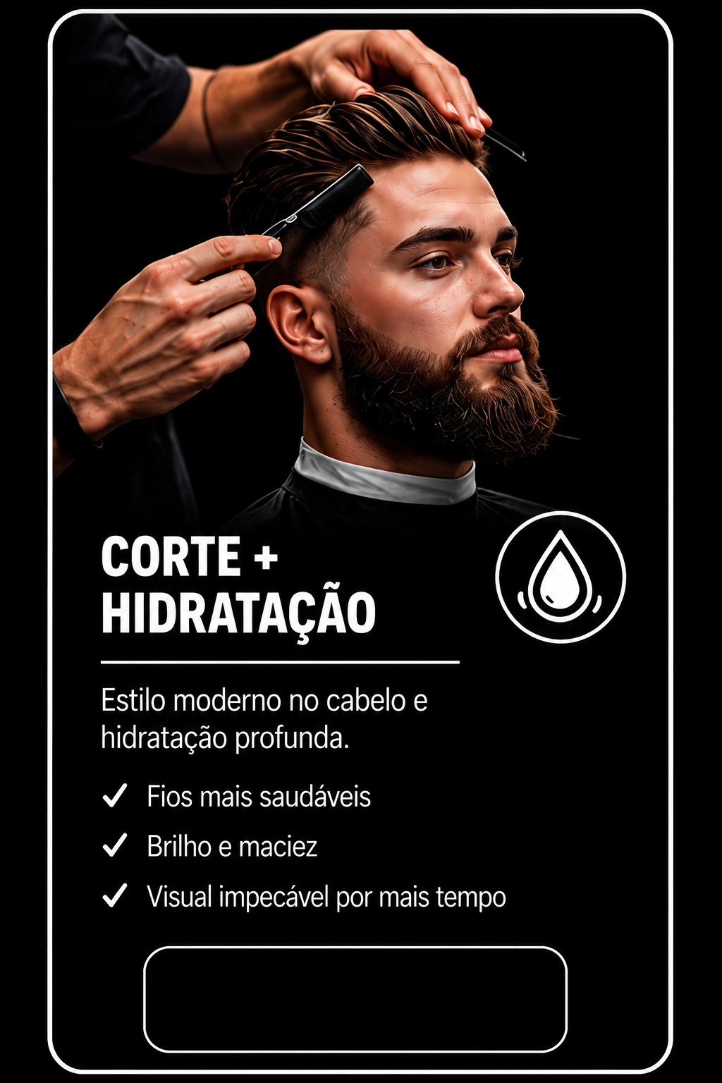 Corte + Hidratação